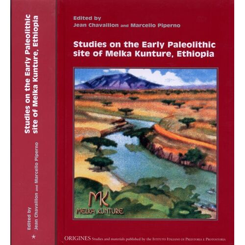 Studies On The Early Paleolithic Site Of Melka Kunture, Ethiopia