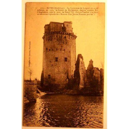 Carte Postale Ancienne Morbihan Elven La Forteresse De Largoet