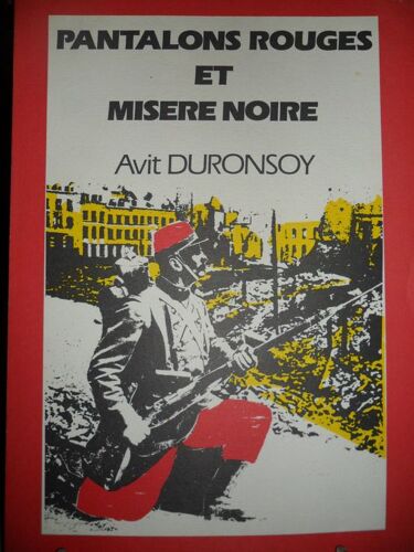 Pantalons Rouges Et Misere Noire