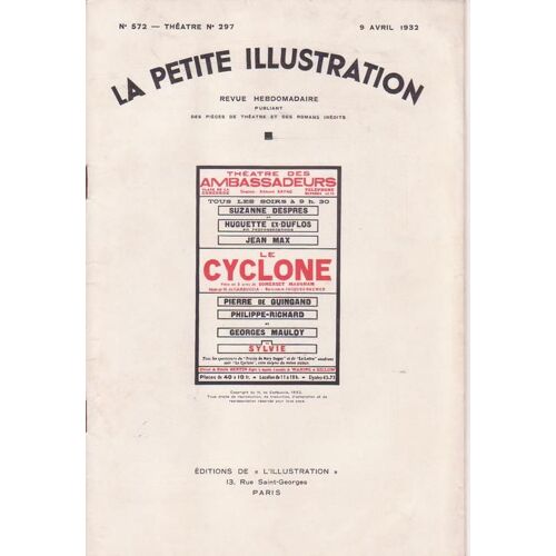 La Petite Illustration  N° 572 : Le Cyclone - Pièce En 3 Actes De W. Somerset Maugham