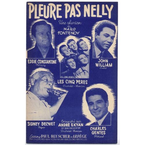 Pleure Pas Nelly (Paroles Et Musique Marc Fontenoy) / Partition Originale 1953