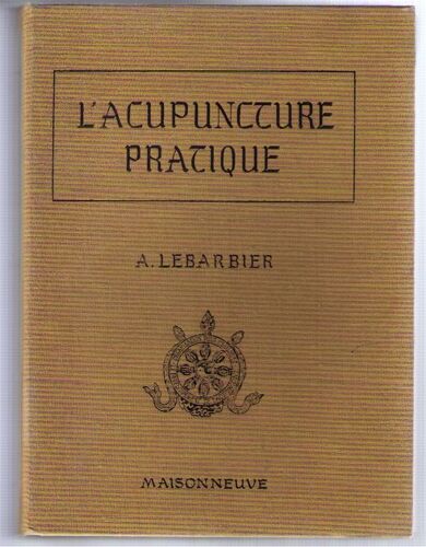 L'acupuncture Pratique