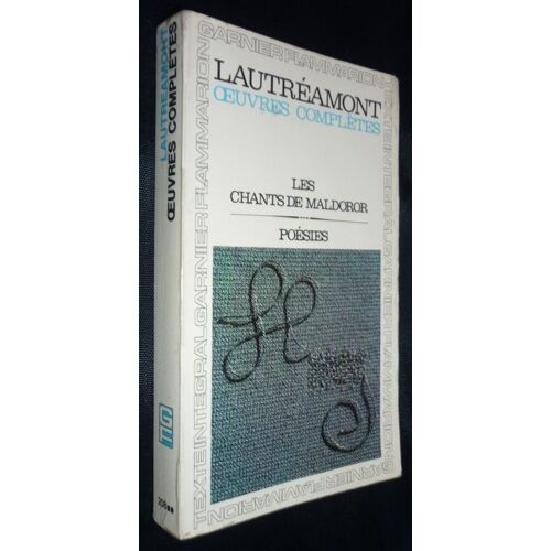 Oeuvres Complètes - Les Chants De Maldoror, Poésies, Lettres