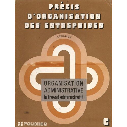 Precis D'organisation Des Entreprise, Organisation D'administrative, Le Travail Administratif