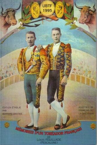 Mémoires D'un Toréador Français - Feuilleton Inachevé