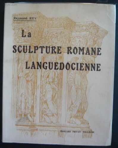 La Sculpture Romane Languedocienne