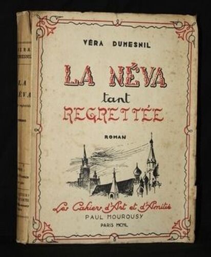 La Neva Tant Regrettée