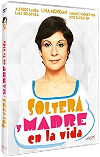 Soltera Y Madre En La Vida - Lina Morgan, Alfredo Landa.