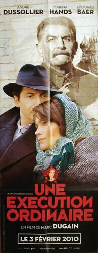 Une Exécution Ordinaire - Marc Dugain - André Dussollier - Marina Hands - Edouard Baer - Année 2010 - Véritable Affiche De Cinema - Format 60x160 Cm