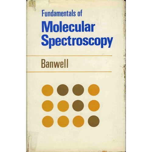 Fundamentals For Molecular Spectroscopy