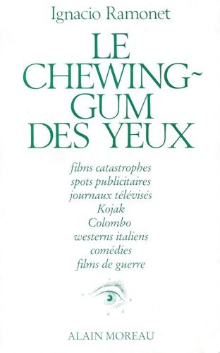 Le Chewing-Gum Des Yeux