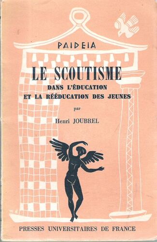 Le Scoutisme Dans L'education Et La Reeducation Des Jeunes