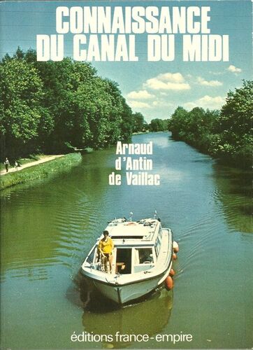 Connaissance Du Canal Du Midi