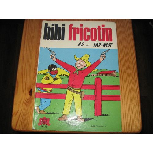 Bibi Fricotin N° 35 : Bibi Fricotin Heros Du Farwest