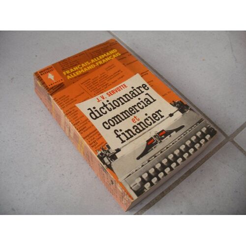 Dictionnaire Commercial Et Financier Francais-Allemand