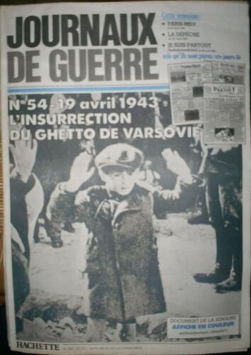 Journaux De Guerre  N° 54 : 19 Avril 1943 - L'insurrection Du Ghetto De Varsovie