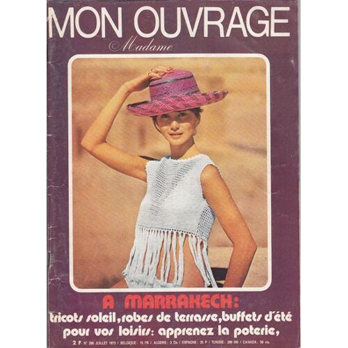 Mon Ouvrage Madame  N° 298 : A Marrakech