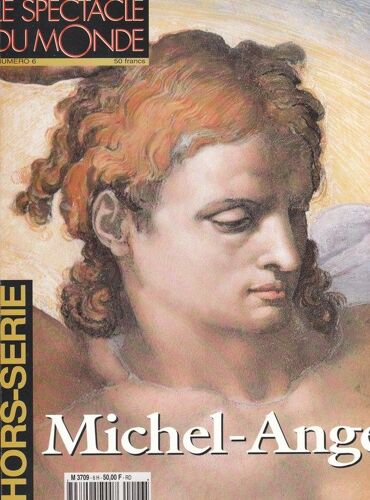 Le Spectacle Du Monde Hors-Série N° 6 : Michel Ange