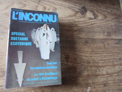 L Inconnu Journal N) 65 Revue Des Phenomenes Science Paralleles Special Bretagne Isoterique Maison Hantees Druidique ;;
