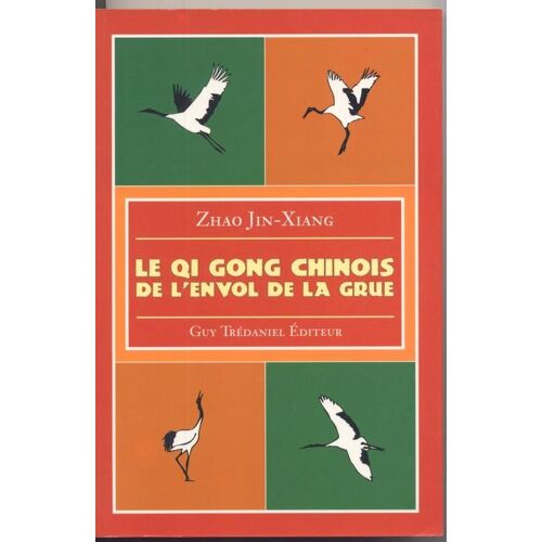 Le Qi Gong Chinois De L'envol De La Grue