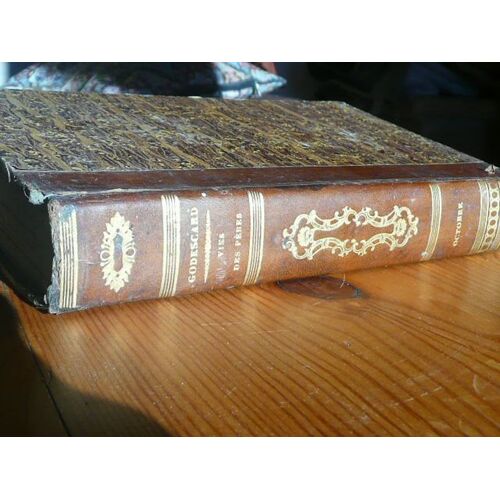 Vies Des Pères, Des Martyrs Et Des Autres Principaux Saints. Tome 10. Mois D'octobre
