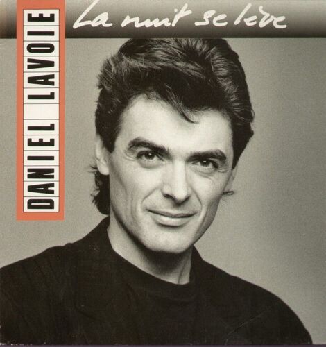 La Nuit Se Lève (Nouvelle Version) 4'21 (D. Lavoie / S. Lelièvre / T. Séchan - D. Lavoie)  /  La Nuit Se Lève 5'01