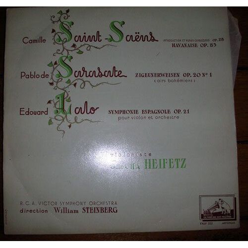 Saint-Saens : Havanaise. Pablo De Sarasate : Zigeunerweisen. Edouard Lalo : Symphonie Espagnole