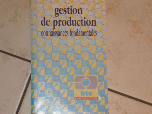 Gestion De Production - Connaissances Fondamentales