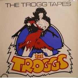 Lp « The Troggs Tapes/76 »