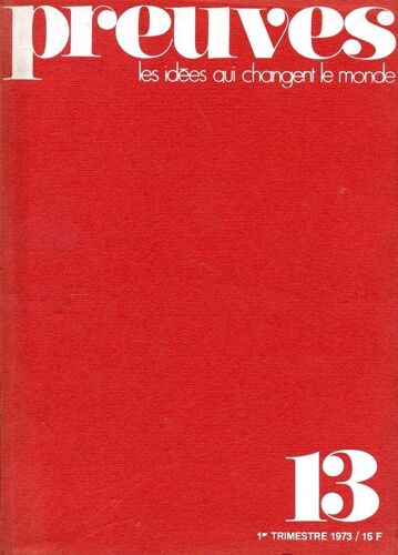 Preuves  N° 13 : Les Idées Qui Changent Le Monde