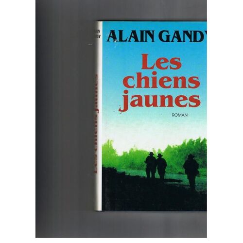 Les Chiens Jaunes