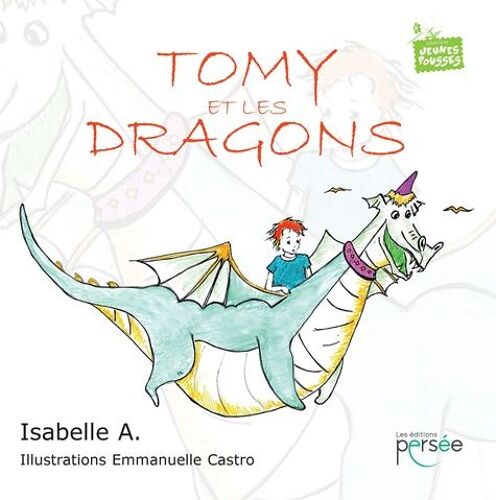 Tomy Et Les Dragons