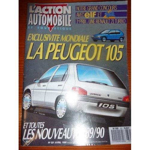 L'action Automobile Et Touristique N° 321 : Exclusivite Mondiale : La Peugeot 105...