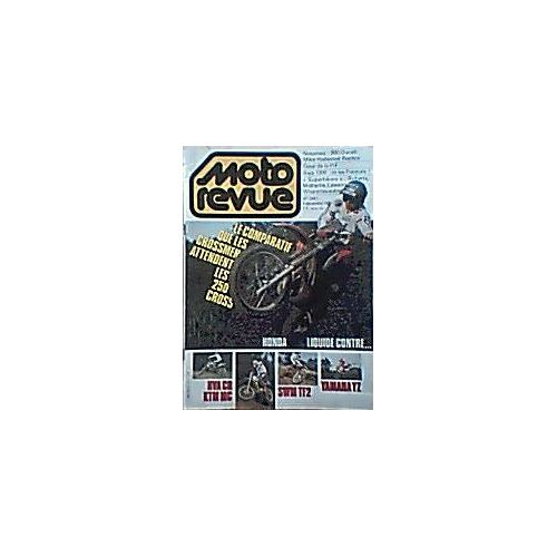 Moto Revue  N° 2487 : Les 250 Cross / Hva Cr Ktm Mc / Swm Tf2 / Yamaha Yz / 900 Ducati / La Pif