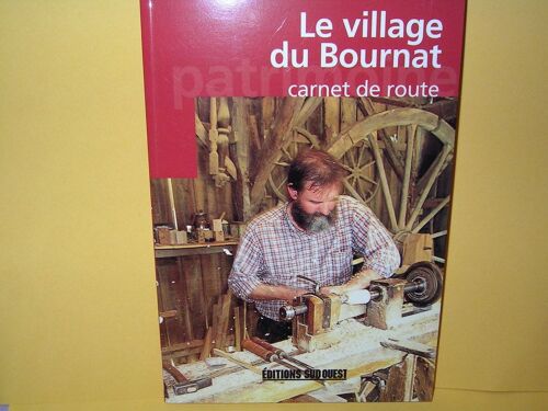 Le Village Du Bournat - Carnet De Route