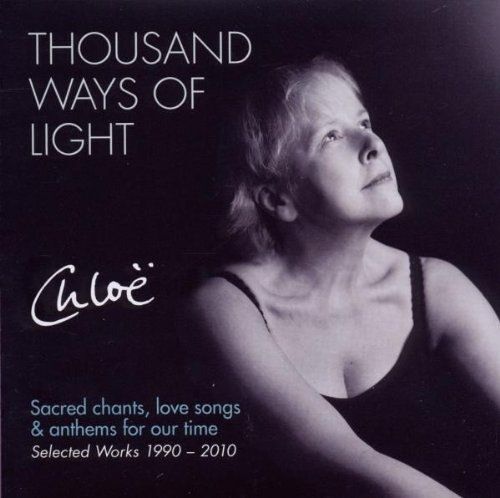 Goodchild,Chloe Thousand Ways Of Light