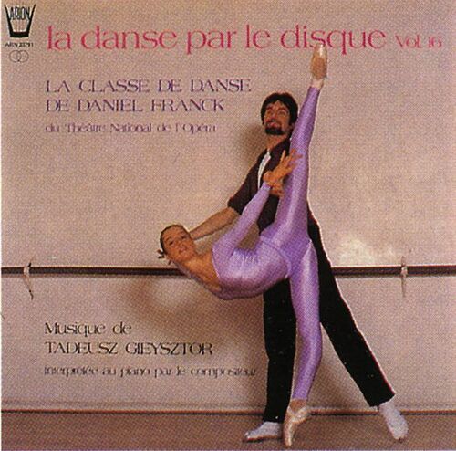 La Danse Par Le Disque Vol.16 - Classe De Danse De Daniel Franck