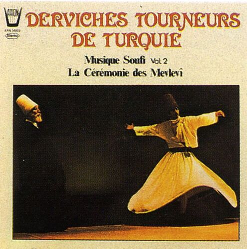 Derviches Tourneurs De Turquie - Musique Soufi Vol.2