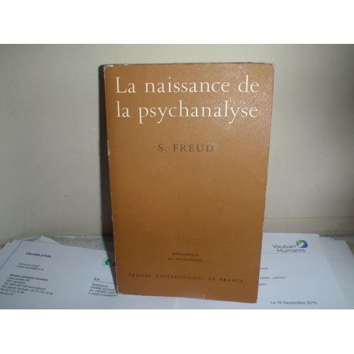 La Naissance De La Psychanalyse