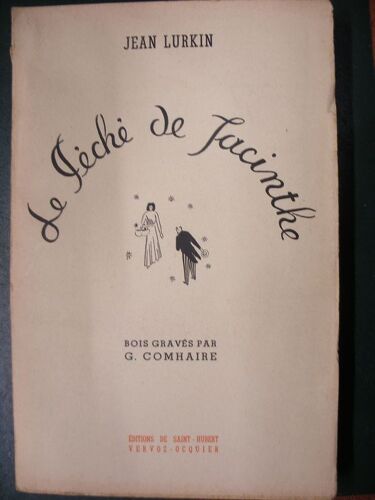 Le Péché De Jacinthe. Avec 26 Bois Gravés Par Georges Comhaire