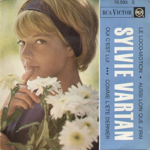 Le Loco-Motion - Oui C'est Lui  /  Comme L'été Dernier - Aussi Loin Que J'irai