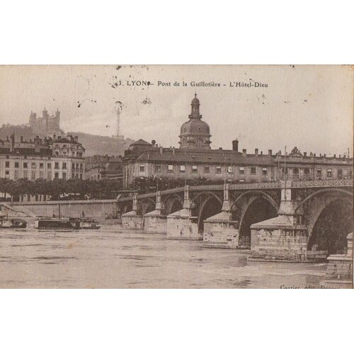 Carte Postale - Lyon - Pont De La Guillotière Hôtel-Dieu 1915