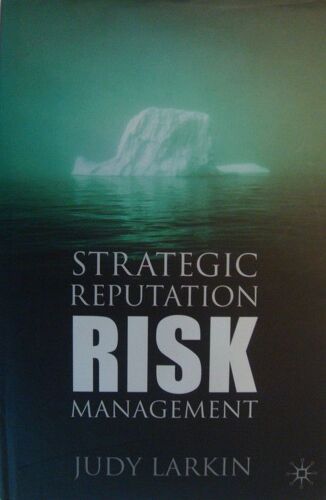 Strategic Reputation Risk Management