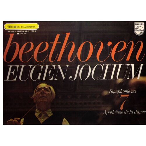Symphonie N°7 Apothéose De La Danse En La Majeur, Op.92 -Orchestre Du Concertgebouw D'amsterdam, Direct.Eugen Jochum