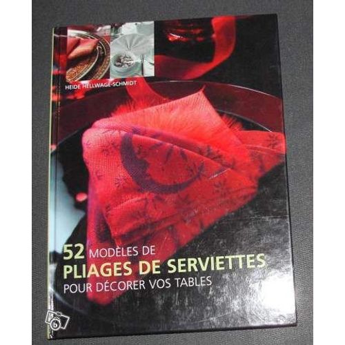 52 Modeles De Pliage De Serviettes