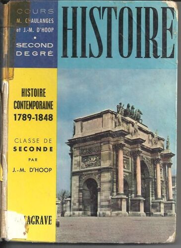 Histoire Contemporaine 1789-1848 - Classe De Seconde