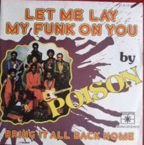Let Me Lay My Funk On You/Bring It