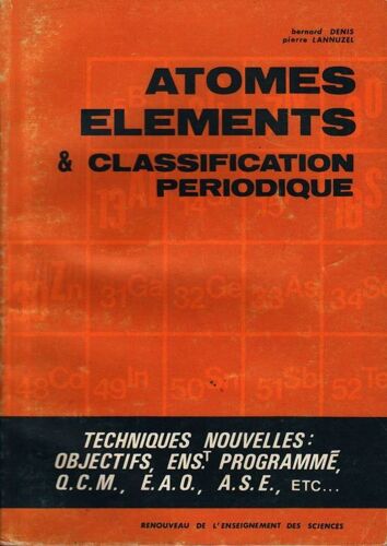 Atomes, Éléments Et Classification Périodique