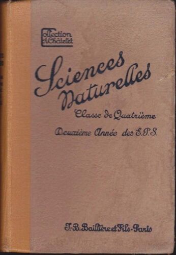 Sciences Naturelles, Classe De 4e, Et 2e Annee Des Eps