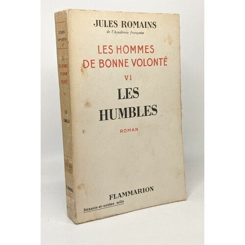 Les Humbles - Les Hommes De Bonne Volonté Tome Vi